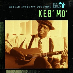 Keb Mo - Martin Scorsese Presents the Blues: Keb Mo (CD) - 1 of 1