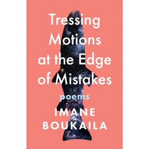 Tressing Motions at the Edge of Mistakes - (Multiverse) by  Imane Boukaila (Paperback) - 1 of 1