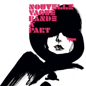 Nouvelle Vague - Band Apart 20th Anniversary (Vinyl) - 1 of 1
