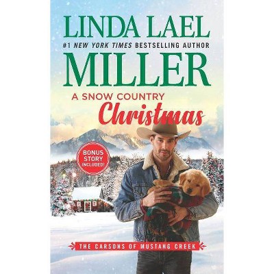 Snow Country Christmas -  (Hqn) by Linda Lael Miller (Paperback)