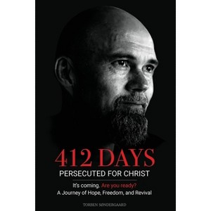 412 Days - by  Torben Søndergaard (Paperback) - 1 of 1