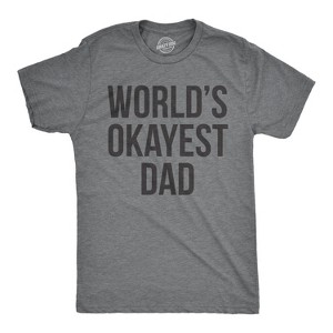 Mens Okayest Dad T Shirt Funny Sarcastic Novelty Gift For Husband Fathers Day - Crazy Dog Men's T Shirt - 1 of 4