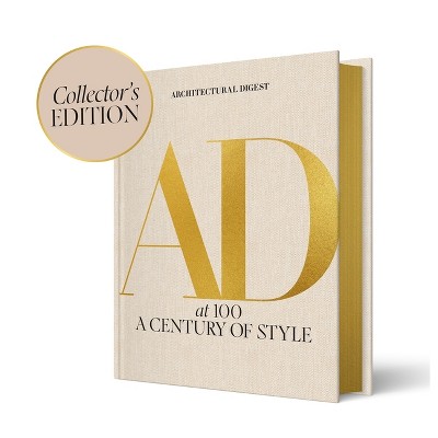 Architectural Digest at 100: The Collector's Edition - (Hardcover)