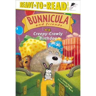 Creepy-Crawly Birthday, 6 - (Bunnicula and Friends) by  James Howe (Paperback)