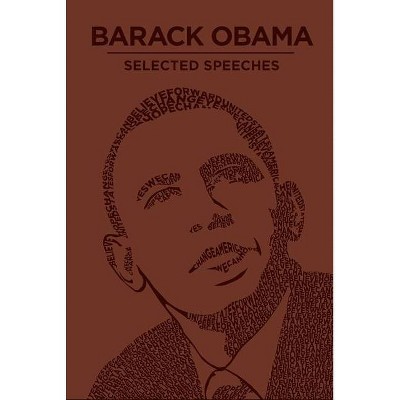 Barack Obama Selected Speeches - (Word Cloud Classics) (Paperback)