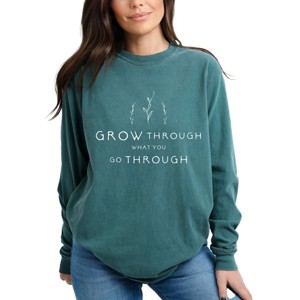 Simply Sage Market Grow Through What You Go Through Garment Dyed Long Sleeve - 1 of 4