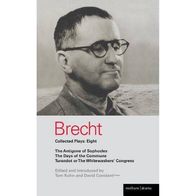 Brecht Collected Plays - (World Classics) by  Bertolt Brecht (Paperback)