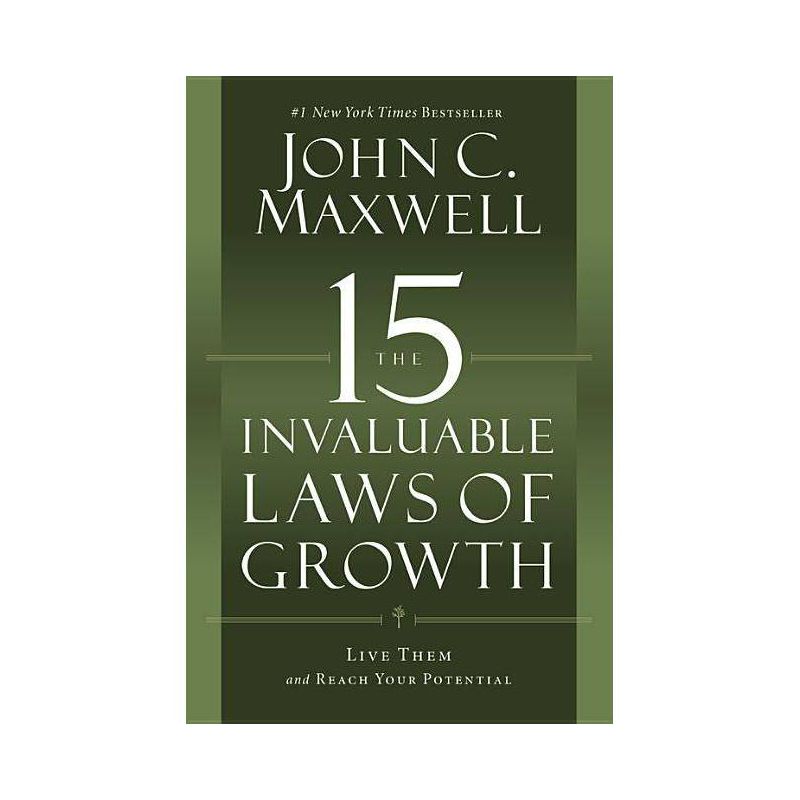 The 15 Invaluable Laws of Growth - by  John C Maxwell (Paperback), 1 of 2