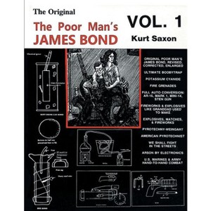 The Poor Man's James Bond (vol. 1) - by Kurt Saxon - 1 of 1