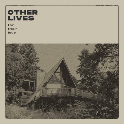 Other Lives - For Their Love (LP) (Clear) (Vinyl)