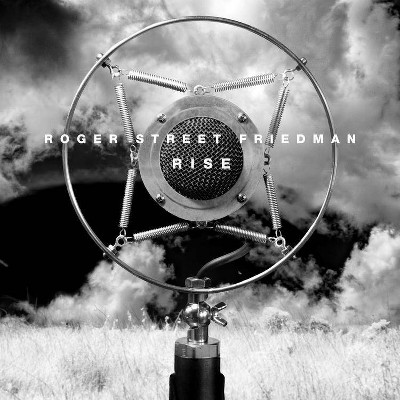 Roger Street Friedman - Rise (CD)