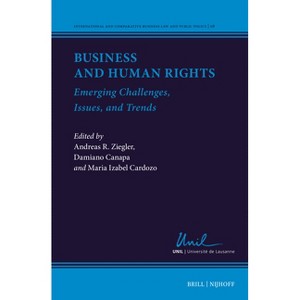 Business and Human Rights - (International and Comparative Business Law and Public Policy) (Hardcover) - 1 of 1