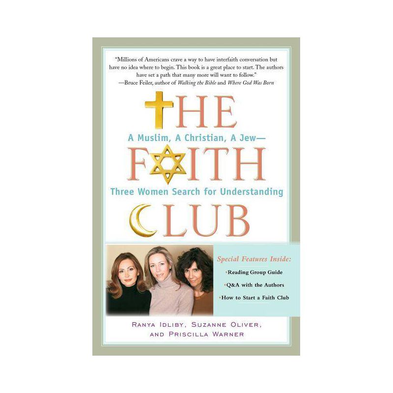 The Faith Club - by  Ranya Idliby & Suzanne Oliver & Priscilla Warner (Paperback), 1 of 2