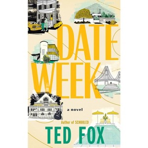 Date Week - by  Ted Fox (Paperback) - 1 of 1