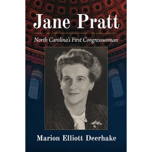 Jane Pratt - by  Marion Elliott Deerhake (Paperback) - 1 of 1