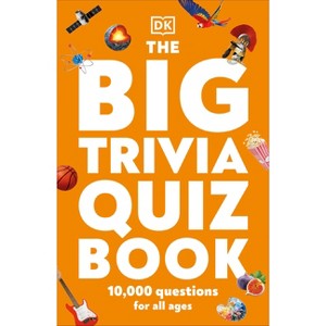The Big Trivia Quiz Book - by  DK (Paperback) - 1 of 1