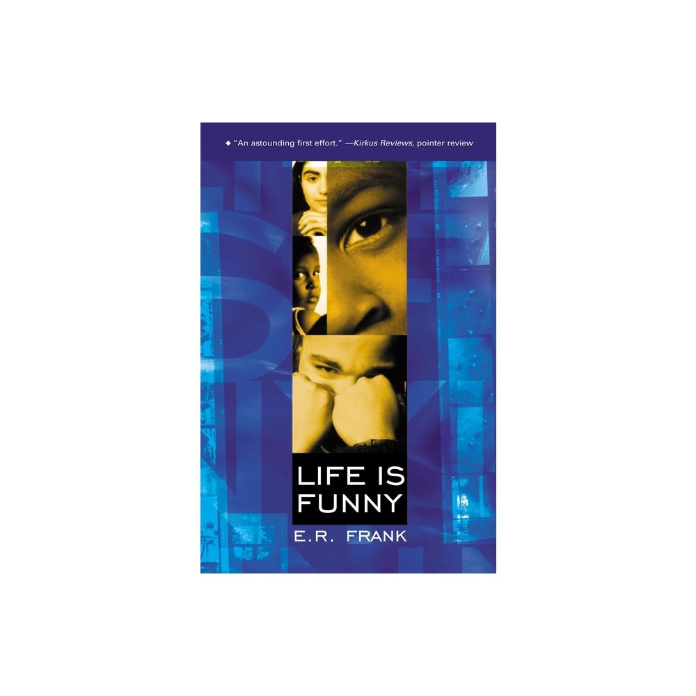 Life Is Funny - by E R Frank (Paperback)