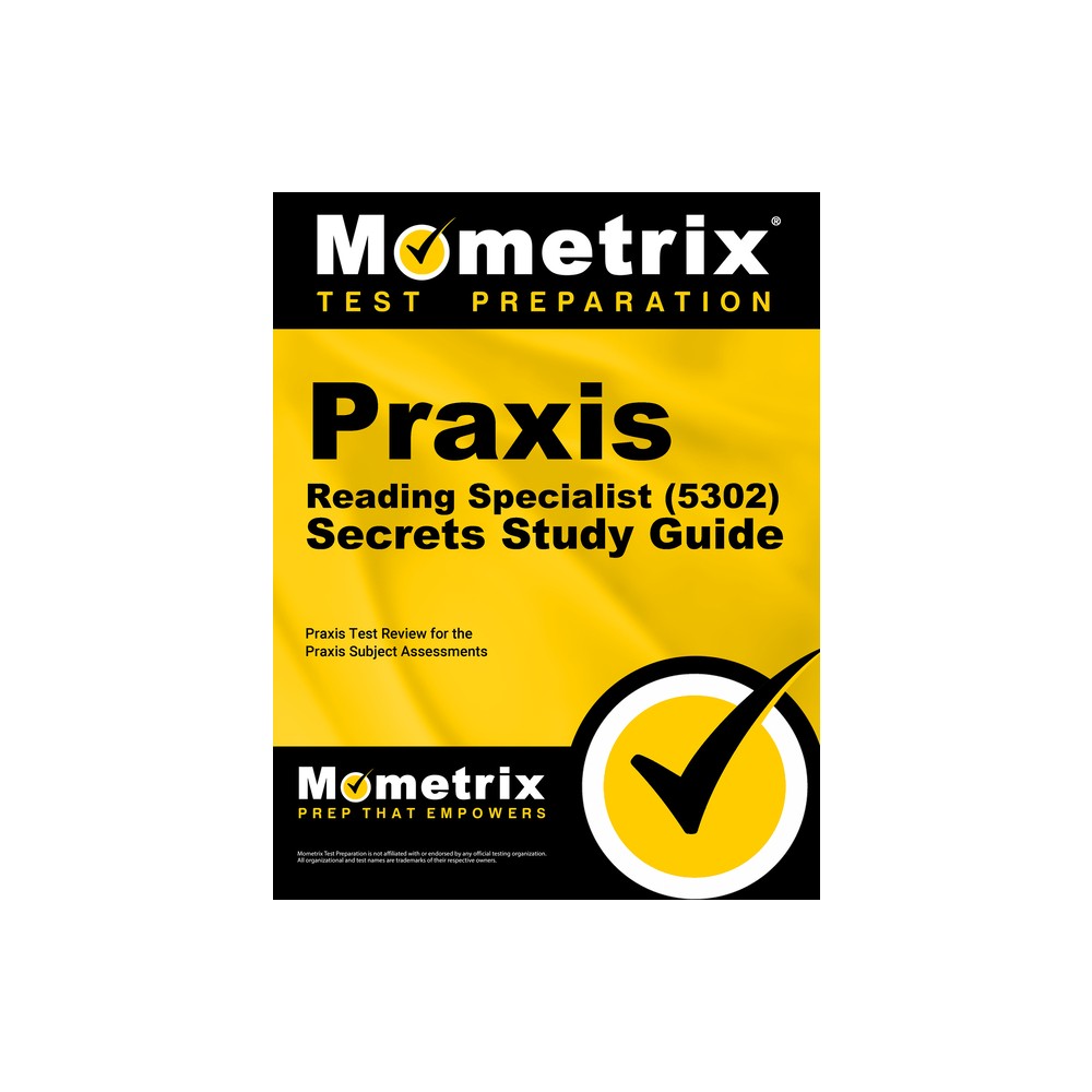 PRAXIS Reading Specialist (5302) Secrets Study Guide - by Mometrix (Paperback)