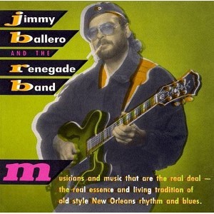 Jimmy Ballero - Jimmy Balllero & the Renegade Band (CD) - 1 of 1
