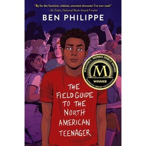The Field Guide to the North American Teenager - by  Ben Philippe (Paperback) - 1 of 1