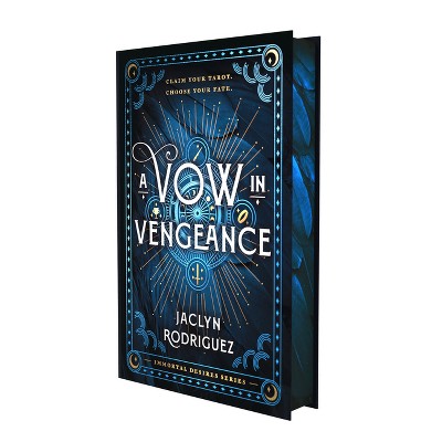 A Vow in Vengeance - (Immortal Desires) by  Jaclyn Rodriguez (Hardcover)