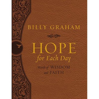 Hope for Each Day - by  Billy Graham (Leather Bound)