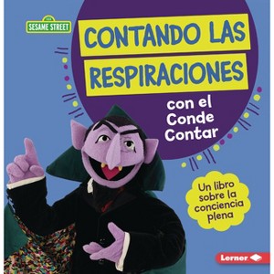 Contando Las Respiraciones Con El Conde Contar (Counting Breaths with the Count) - by  Katherine Lewis (Paperback) - 1 of 1