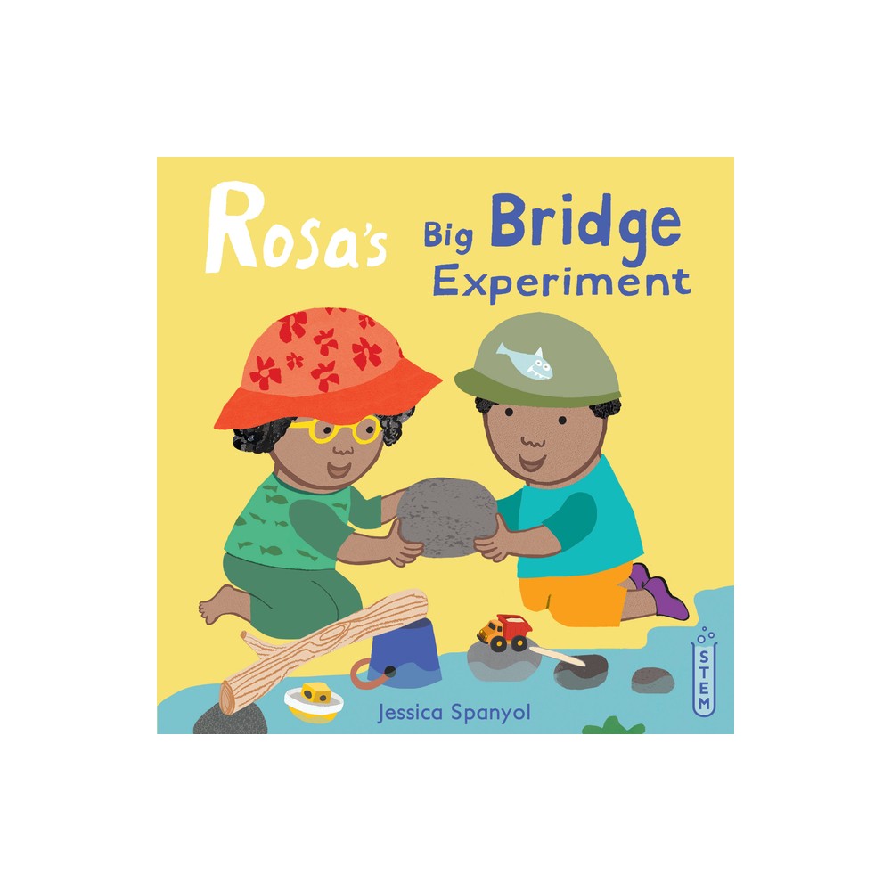 Rosas Big Bridge Experiment - (Rosas Workshop) by Jessica Spanyol (Hardcover)