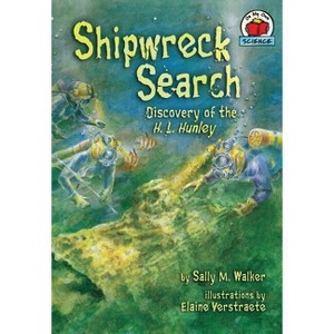 Shipwreck Search - (On My Own Science (Hardcover)) by  Sally M Walker (Paperback) - 1 of 1