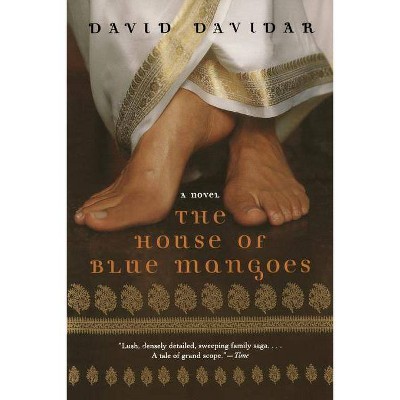 The House of Blue Mangoes - by  David Davidar (Paperback)