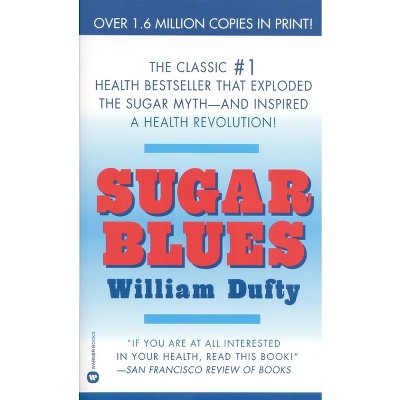 Sugar Blues - by  William Dufty (Paperback)