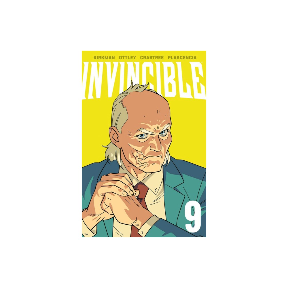 Invincible Volume 9 (New Edition) - by Robert Kirkman (Paperback)