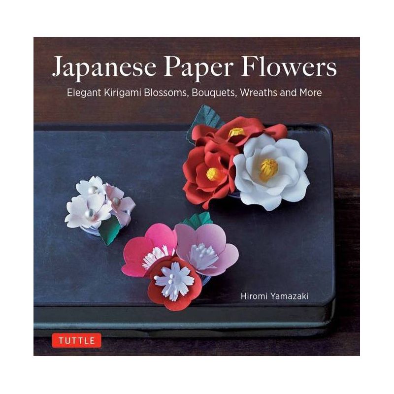 Japanese Paper Flowers - by  Hiromi Yamazaki (Paperback), 1 of 2