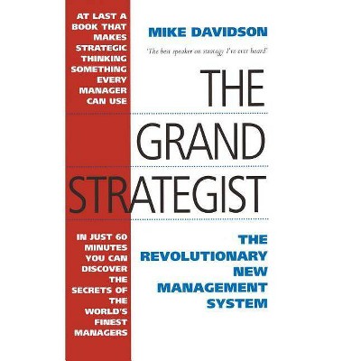 The Grand Strategist - by  Mike Davidson (Paperback)