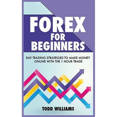 Forex for Beginners - by  Todd Williams (Paperback)