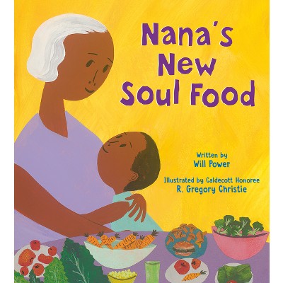 Nana S New Soul Food By Will Power Hardcover Target   GUEST 4ad78400 F8b3 4d4f B492 Ff8ae33beca5