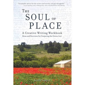 The Soul of Place - by  Linda Lappin (Paperback) - 1 of 1