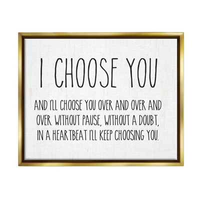 Stupell Industries I Choose You Romantic Framed Floater Canvas Wall Art