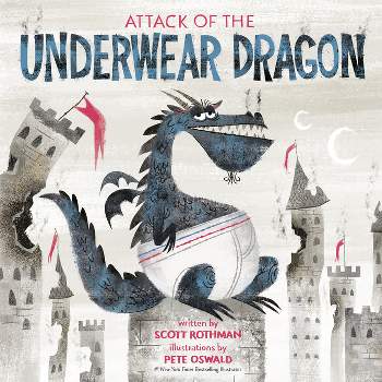 Attack of the Underwear Dragon - by Scott Rothman