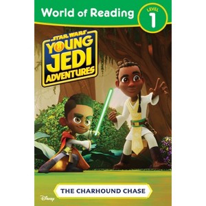 World of Reading: Star Wars: Young Jedi Adventures: The Charhound Chase - by  Lucasfilm Press (Paperback) - 1 of 1