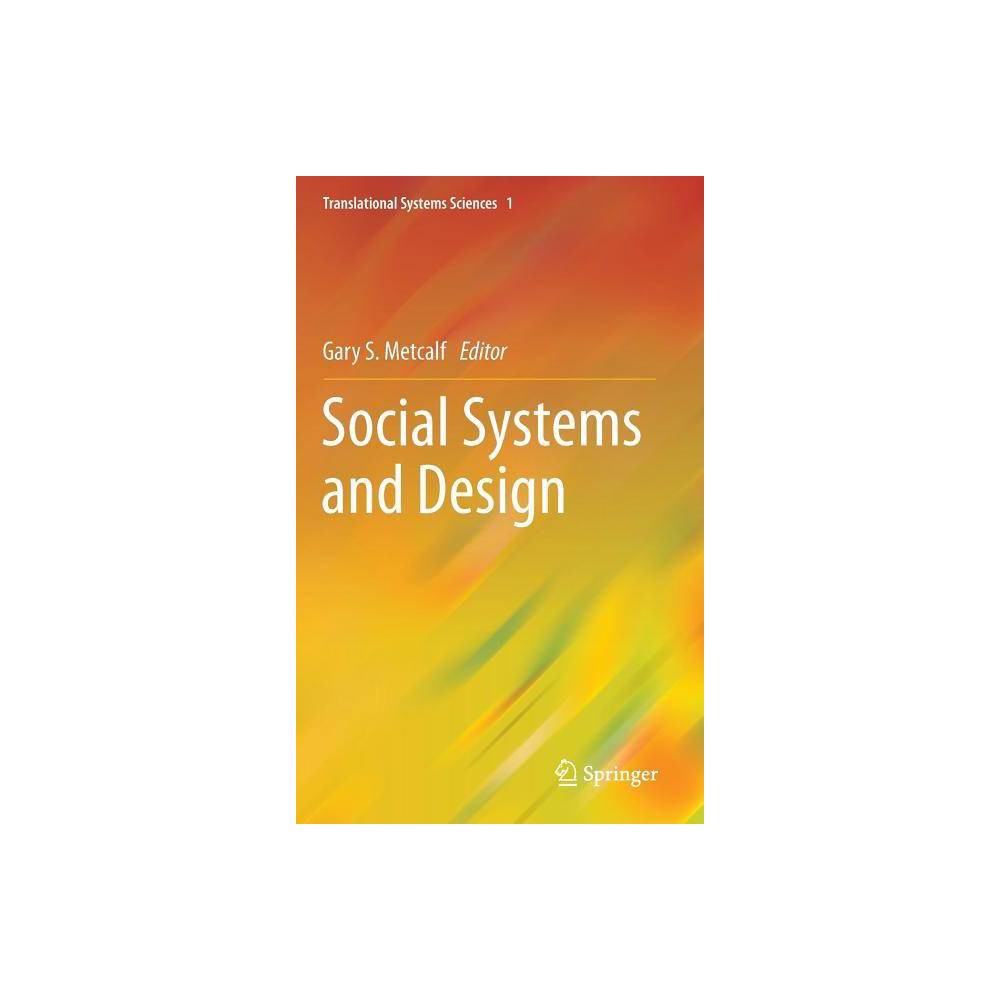 ISBN 9784431544777 product image for Social Systems and Design - (Translational Systems Sciences) by Gary S Metcalf ( | upcitemdb.com