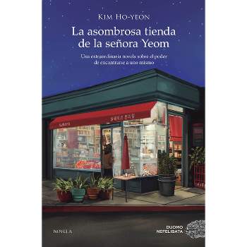 Asombrosa Tienda de la Señora Teom, La - by  Kim Ho-yeon (Paperback)