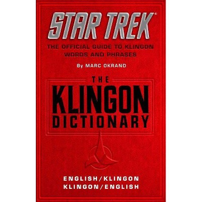 The Klingon Dictionary - (Star Trek) by  Marc Okrand (Paperback)