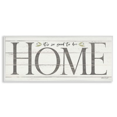 Stupell Industries Good To Be Home Family Inspirational, 24" x 10"