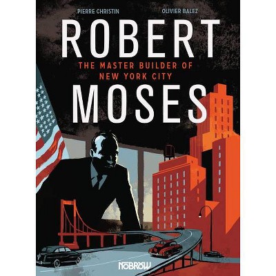 Robert Moses - by  Pierre Christin (Paperback)