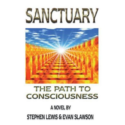 Sanctuary - by  Stephen Lewis & Evan Slawson (Paperback)