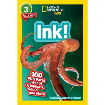 National Geographic Readers: Ink! (L3) - by  Stephanie Warren Drimmer (Paperback)