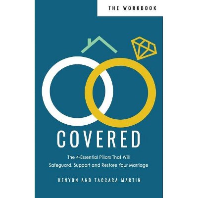 Covered Workbook - by  Kenyon D Martin & Taccara L Martin (Paperback)