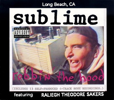 Sublime - Robbin' The Hood (EXPLICIT LYRICS) (CD)