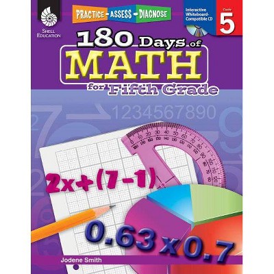 180 Days of Math for Fifth Grade - (Practice, Assess, Diagnose) by  Jodene Lynn Smith (Paperback)